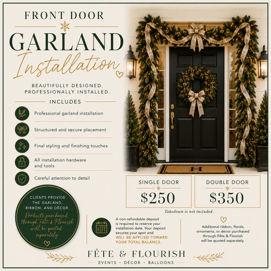 Front Door Garland Installation ($50 Deposit)